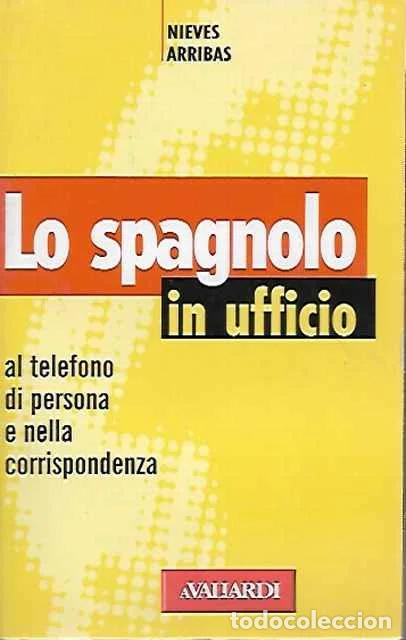Libros: Lo spagnolo in ufficio - Nieves Arribas