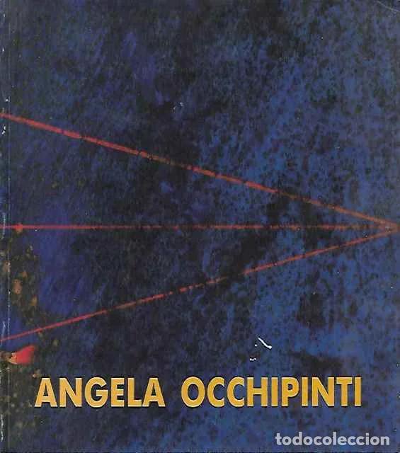 Libri di seconda mano: Angela Occhipinti - Angela Occhipinti