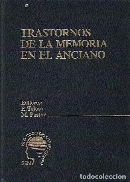 Libri di seconda mano: Trastornos de la memoria en el anciano - E. Tolosa e M. Pastor