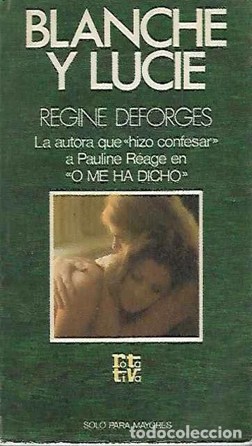 Libri di seconda mano: Blanche y lucie - Regine Deforges
