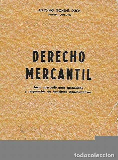 Libros: Derecho Mercantil - Antonio Goxens Duch - Foto 1