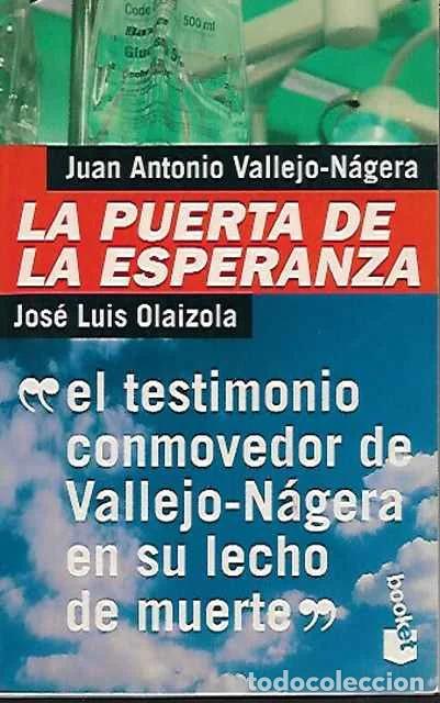 books: La puerta de la esperanza - Juan Antonio Vallejo-Negera, JoseLuis Olaizola