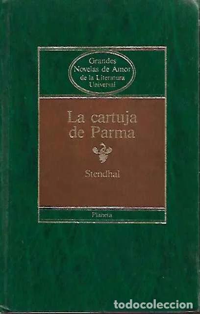 Libros: La cartuja de Parma - Stendhal - Foto 1
