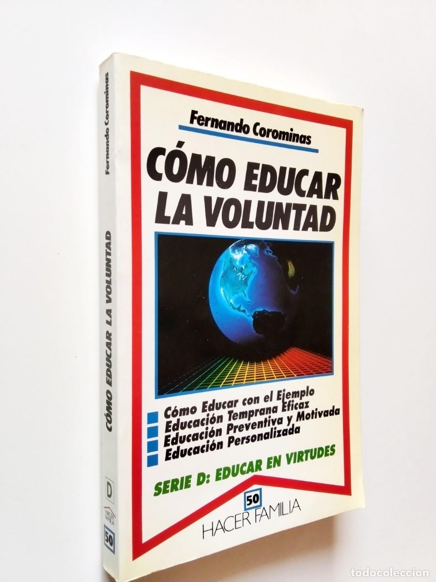 Fernando Corominas - C&oacute;mo educar la voluntad
