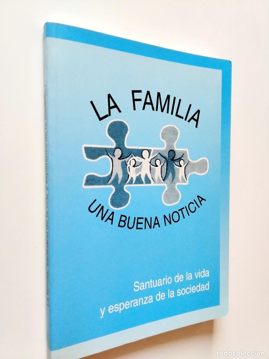 books: La familia, santuario de la vida y esperanza de la sociedad