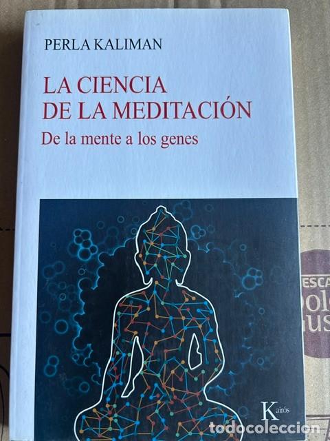 Libros: La ciencia de la meditaci&oacute;n -Perla Kaliman-
