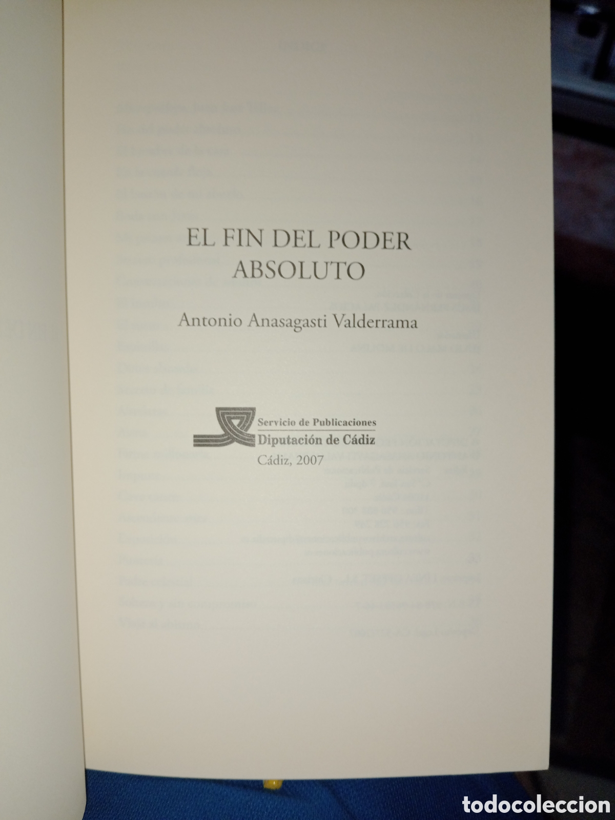Libros: El fin del poder absoluto Antonio anasagasti Valderrama Diputaci&oacute;n de C&aacute;diz - Foto 3