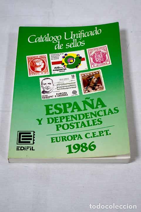 Libros: Catalogo unificado de sellos: Espa&ntilde;a y dependencias postales