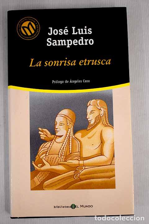 Libros: La sonrisa etrusca: Sampedro, Jose Luis.- Sampedro, Jose Luis