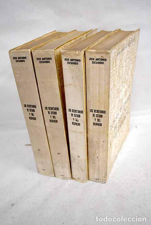 Libros: Los secretarios de Estado y del Despacho: (1474-1724).- Escudero, Jos&eacute; Antonio