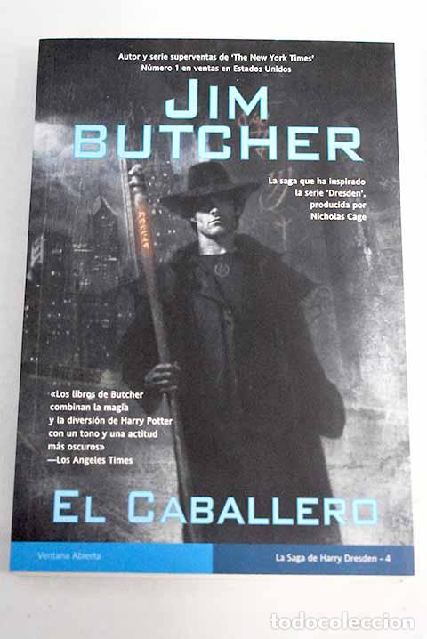 Libros: El caballero: Butcher, Jim.- Butcher, Jim