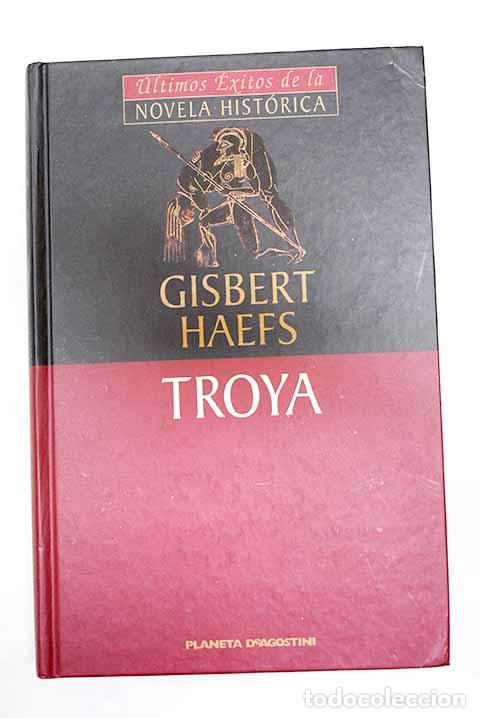 Libros: Troya: Haefs, Gisbert.- Haefs, Gisbert