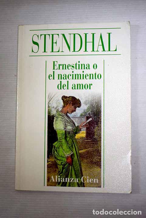 Libros: Ernestina o El nacimiento del amor.- Stendhal