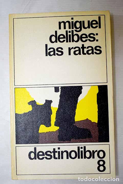B&uuml;cher: Las ratas: Delibes, Miguel.- Delibes, Miguel