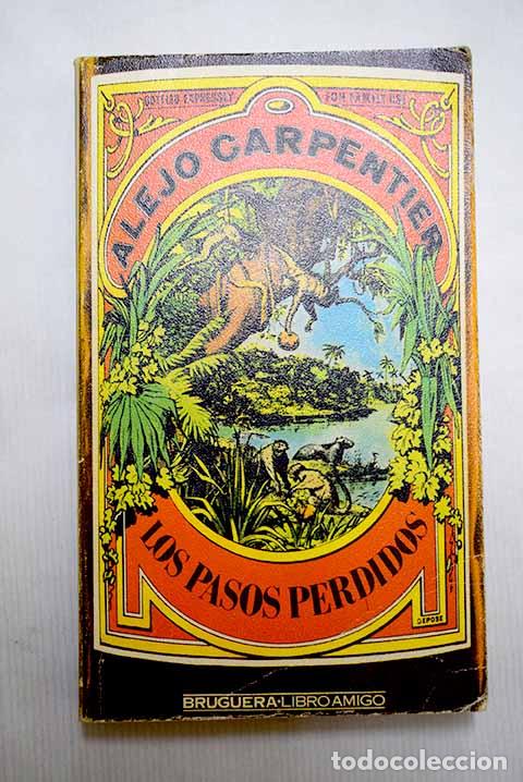 B&uuml;cher: Los pasos perdidos: Carpentier, Alejo.- Carpentier, Alejo