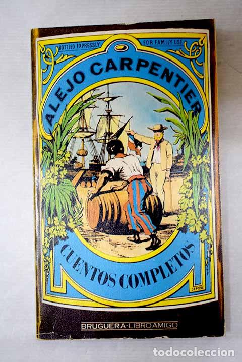 B&uuml;cher: Cuentos completos: Carpentier, Alejo.- Carpentier, Alejo