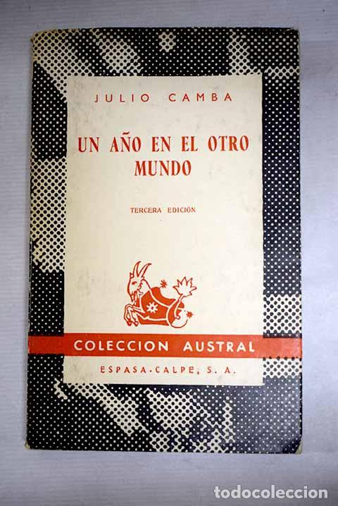 B&uuml;cher: Un a&ntilde;o en el otro mundo.- Camba, Julio