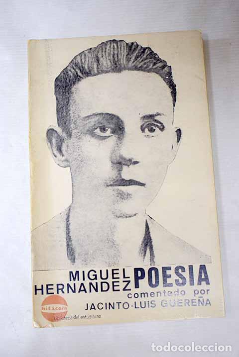 B&uuml;cher: Poesia: Hern&aacute;ndez, Miguel.- Hern&aacute;ndez, Miguel