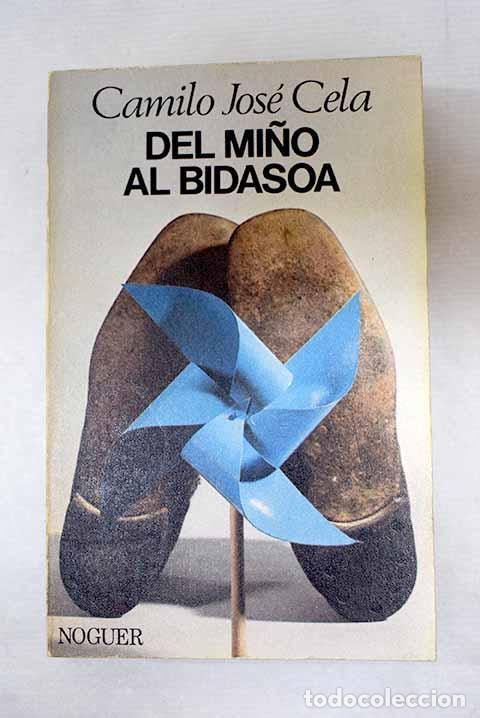 B&uuml;cher: Del Mi&ntilde;o al Bidasoa: Cela, Camilo Jos&eacute;.- Cela, Camilo Jos&eacute;