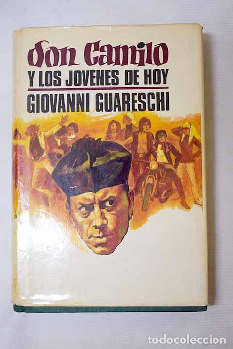 B&uuml;cher: Don Camilo y los j&oacute;venes de hoy.- Guareschi, Giovanni