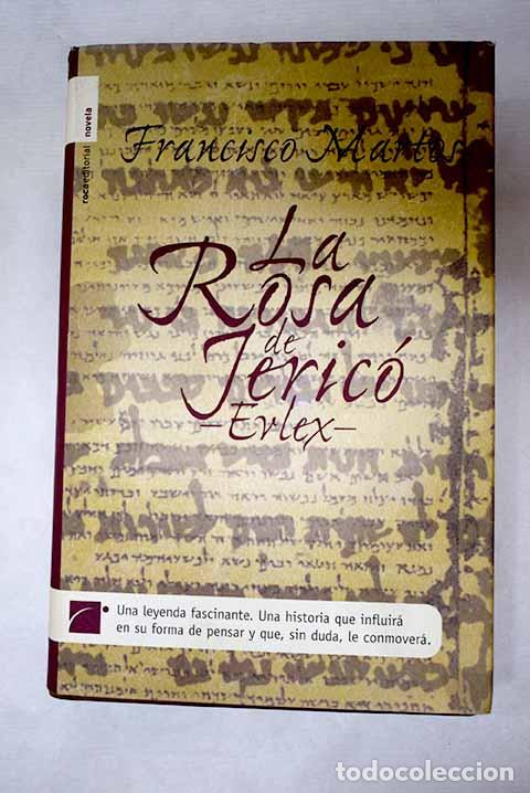 Libri di seconda mano: La rosa de Jeric&oacute;- Evlex .- Martos, Francisco