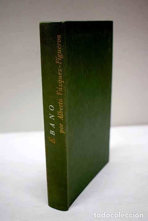 Libri di seconda mano: &Eacute;bano: la ruta de los esclavos.- V&aacute;zquez-Figueroa, Alberto