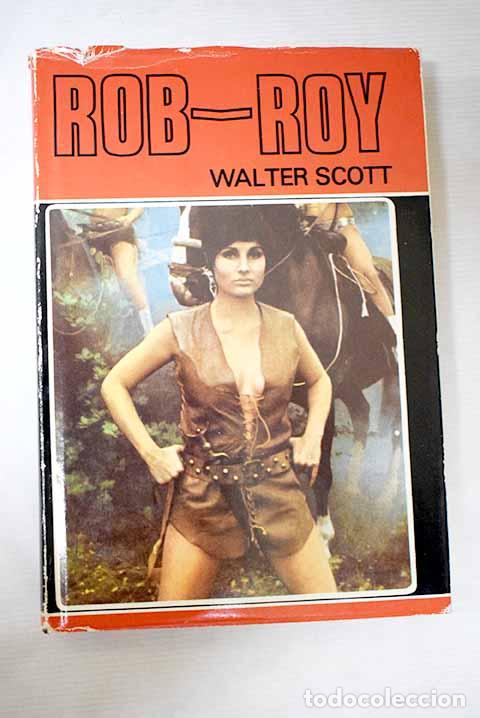 Libros: Rob-Roy: Scott, Walter.- Scott, Walter