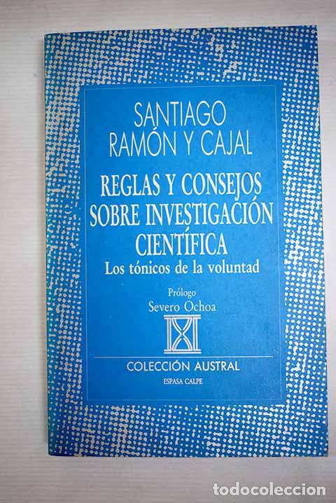 Libros: Reglas y consejos sobre investigaci&oacute;n cient&iacute;fica: los t&oacute;nicos de la voluntad