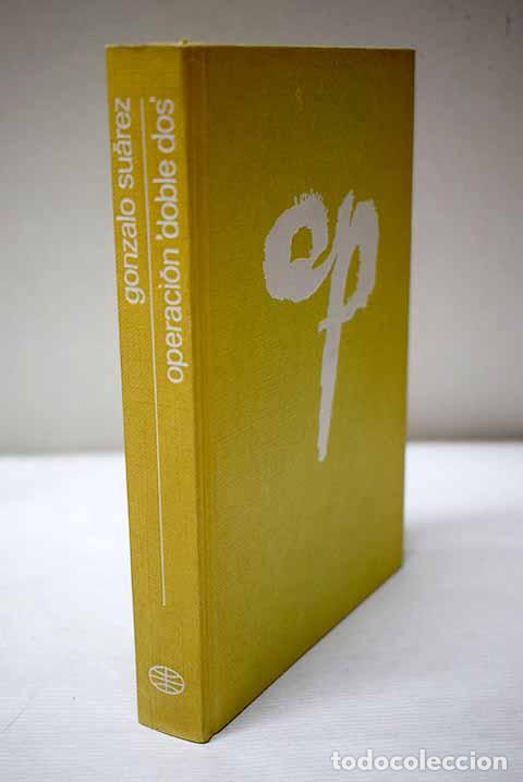 Libri di seconda mano: Operaci&oacute;n Doble dos .- Su&aacute;rez, Gonzalo