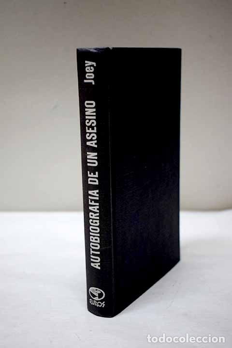 Libri di seconda mano: Autobiograf&iacute;a de un asesino.- Joey