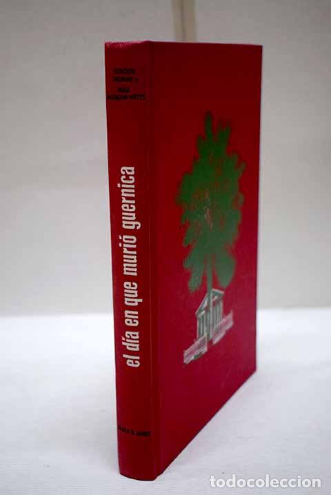 Livres: El d&iacute;a en que muri&oacute; Guernica.- Thomas, Gordon