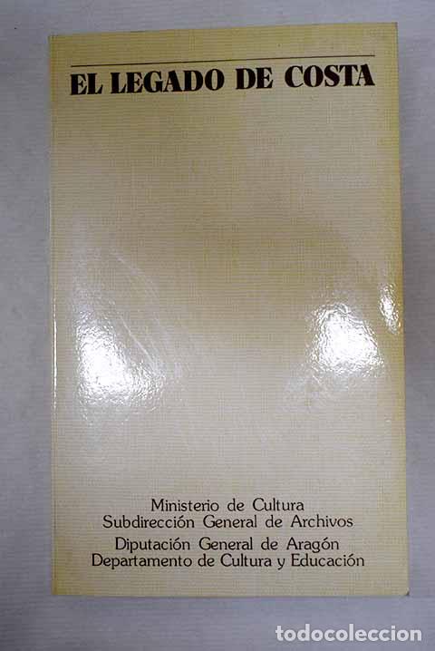 Libri di seconda mano: El legado de Costa: Huesca, Septiembre de 1983