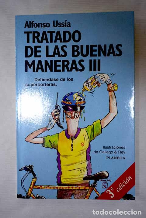 Libri di seconda mano: Tratado de las buenas maneras III.- Uss&iacute;a, Alfonso