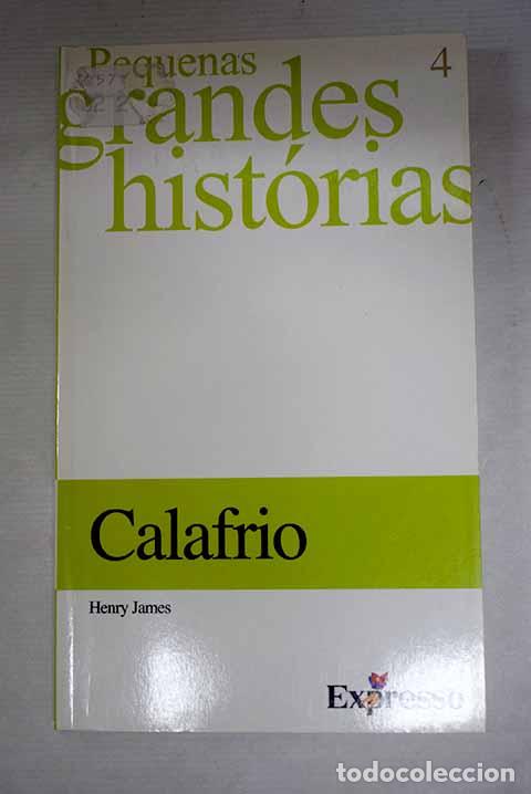 Libri di seconda mano: Calafrio: James, Henry.- James, Henry