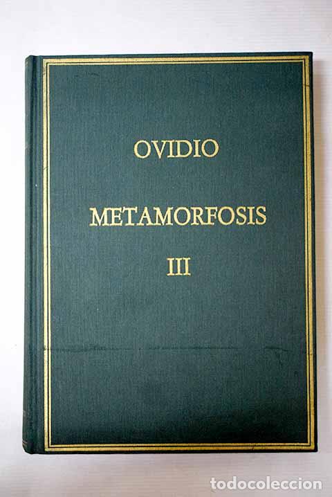 Libros: Metamorfosis, tomo III.- Ovidio Nas&oacute;n, Publio