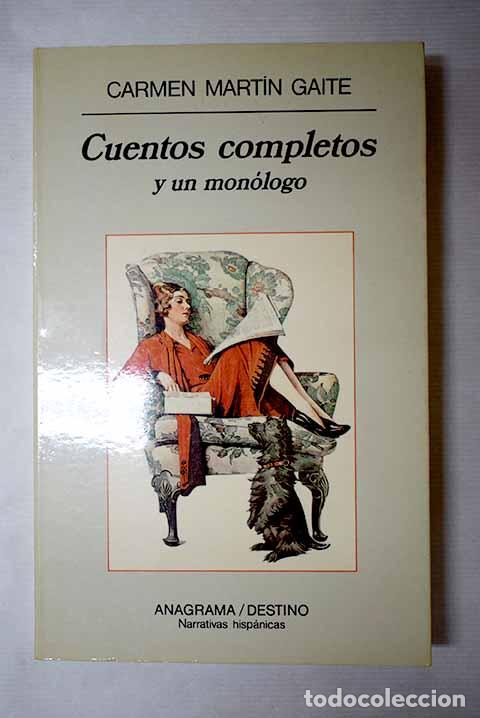 books: Cuentos completos y un mon&oacute;logo.- Mart&iacute;n Gaite, Carmen