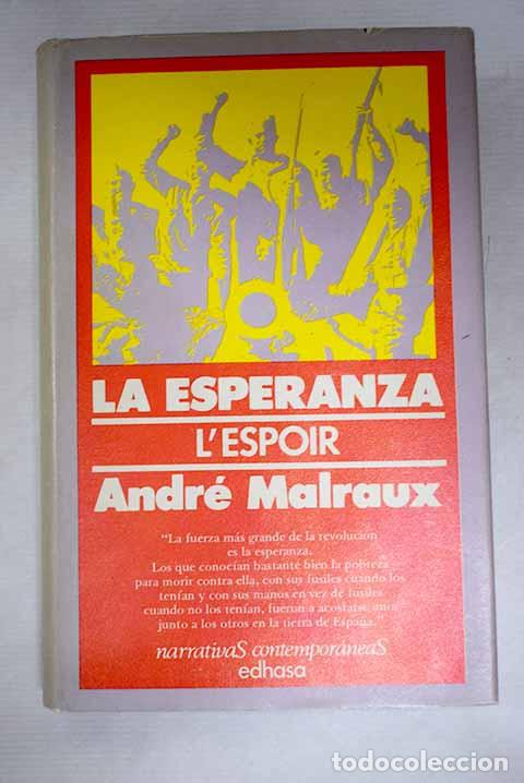 books: La esperanza: = L espoir.- Malraux, Andr&eacute;