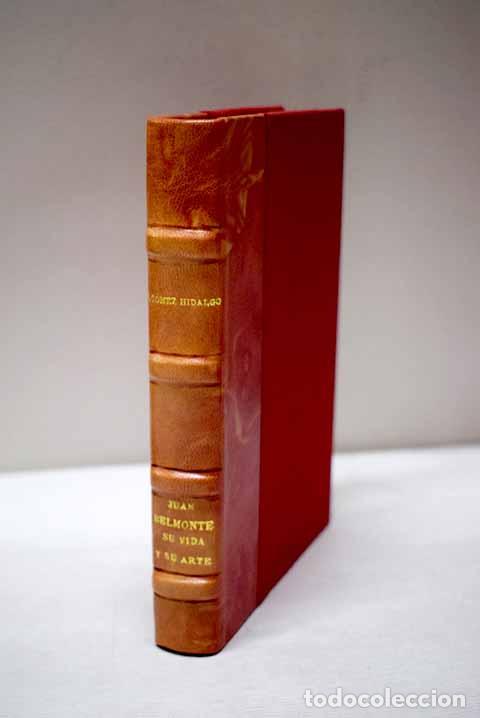 Livres: Juan Belmonte, su vida y su arte.- G&oacute;mez Hidalgo, Francisco
