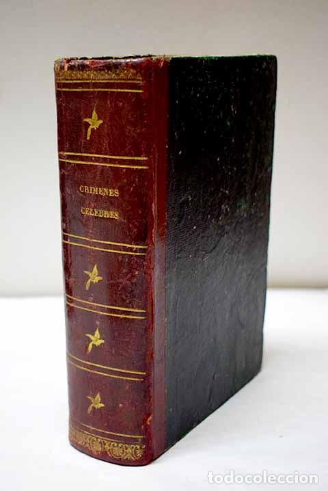 Livres: Cr&iacute;menes c&eacute;lebres: Dumas, Alejandro.- Dumas, Alejandro