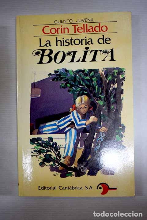 Livres: La historia de Bolita.- Tellado, Cor&iacute;n