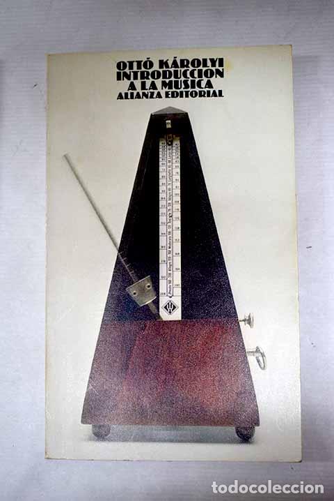 Livres: Introducci&oacute;n a la m&uacute;sica.- K&aacute;rolyi, Ott&oacute;