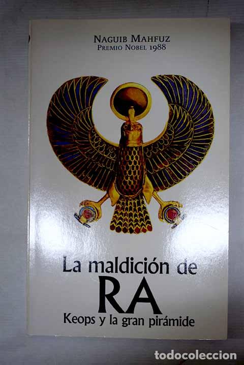 books: La maldici&oacute;n de Ra: Keops y la gran pir&aacute;mide.- Mahfuz, Naguib