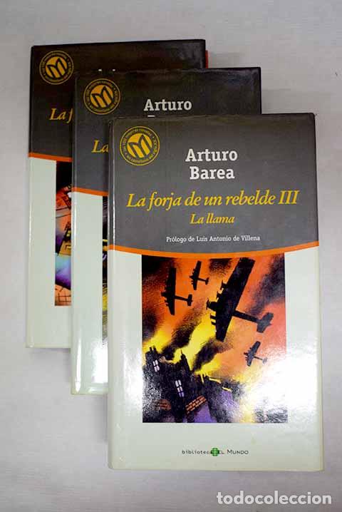 books: La forja de un rebelde.- Barea, Arturo
