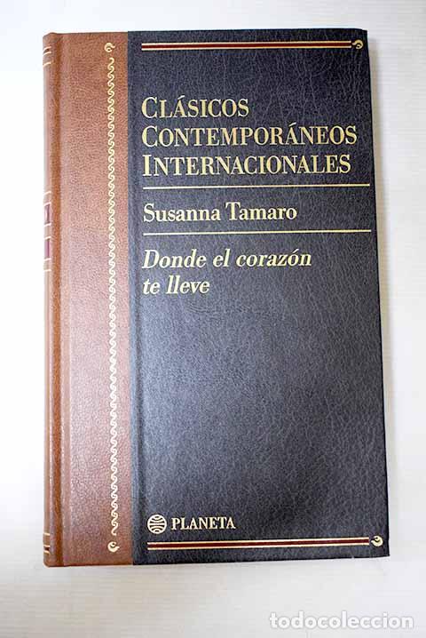 books: Donde el coraz&oacute;n te lleve.- Tamaro, Susanna