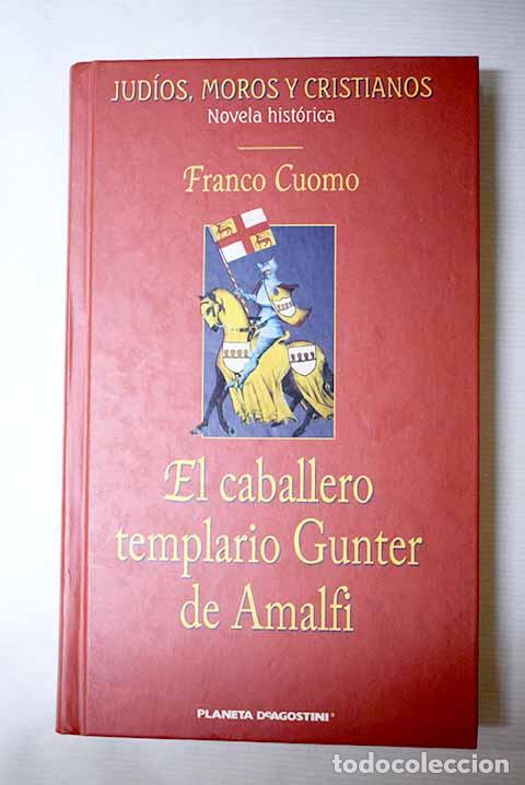 books: El caballero templario Gunter de Amalfi.- Cuomo, Franco