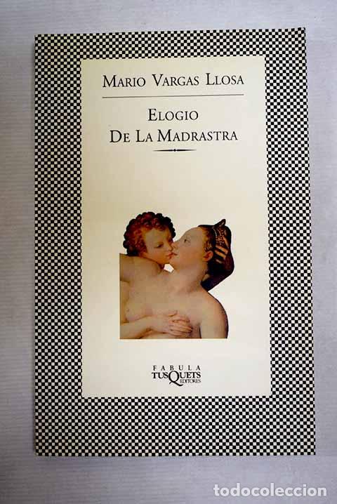 Libros: Elogio de la madrastra.- Vargas Llosa, Mario