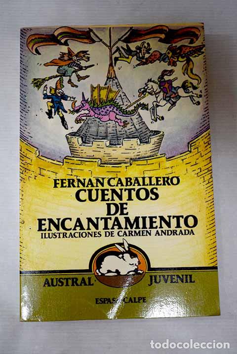 Libros: Cuentos de encantamiento.- Caballero, Fern&aacute;n