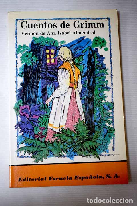 Libros: Cuentos de Grimm: Grimm, Jacob.- Grimm, Jacob