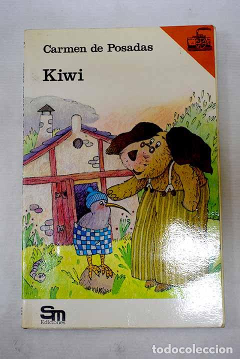 Libros: Kiwi: Posadas, Carmen.- Posadas, Carmen