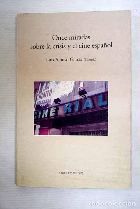 Libros: Once miradas sobre la crisis y el cine espa&ntilde;ol